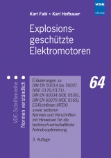 Explosionsgeschützte Elektromotoren - Karl Falk, Karl Hofbauer