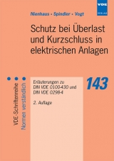 Schutz bei Überlast und Kurzschluss in elektrischen Anlagen - Heinz Nienhaus, Ulrich Spindler, Dieter Vogt