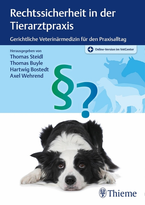 Rechtssicherheit in der Tierarztpraxis - 