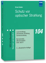 Schutz vor optischer Strahlung - Ernst Sutter