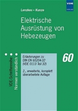 Elektrische Ausrüstung von Hebezeugen - Dieter Lenzkes, Hans J Kunze