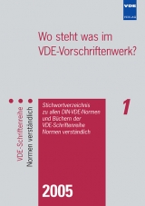 Wo steht was im VDE-Vorschriftenwerk? 2005