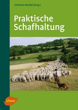 Praktische Schafhaltung - Christian Mendel