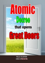 Atomic Decree that Opens Great Doors - Tella Olayeri