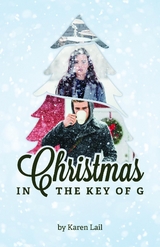 Christmas in the Key of G - Karen Lail