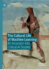 The Cultural Life of Machine Learning - 