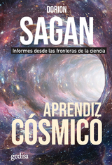 Aprendiz cósmico - Dorion Sagan
