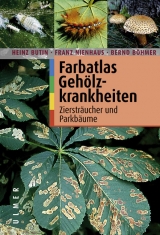 Farbatlas Gehölzkrankheiten - Heinz Butin, Franz Nienhaus, Bernd Böhmer