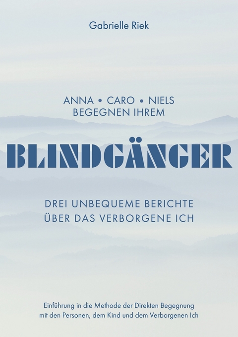 Blindgänger - Gabrielle Riek