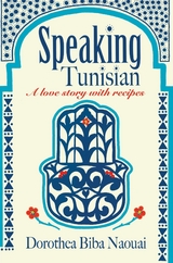 Speaking Tunisian - Dorothea Biba Naouai