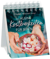 Kleine Kostbarkeiten für jeden Tag - Mittelstädt, Elisabeth