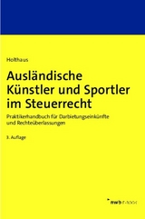 Ausländische Künstler und Sportler im Steuerrecht - Jörg Holthaus