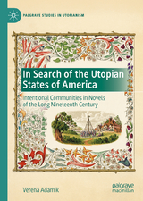 In Search of the Utopian States of America - Verena Adamik