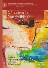A Requiem for Peacebuilding? - 