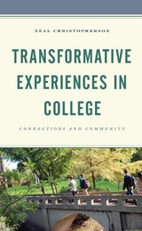 Transformative Experiences in College -  Neal Christopherson
