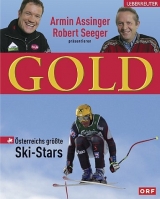 Gold - Armin Assinger, Robert Seeger, Peter Frauneder
