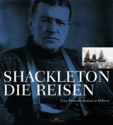 Shackleton - Die Reisen - Roland Huntford
