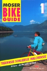 Bike Guide / 50 Touren Tegernsee - Schliersee /Walchensee - Elmar Moser