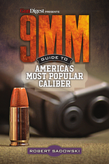 9MM - Guide to America's Most Popular Caliber - Robert Sadowski