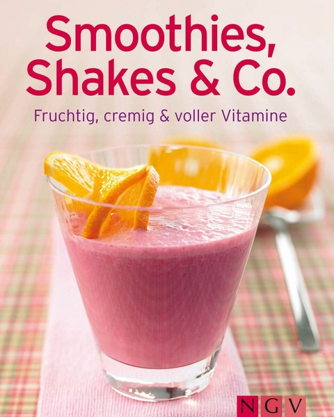 Smoothies, Shakes & Co