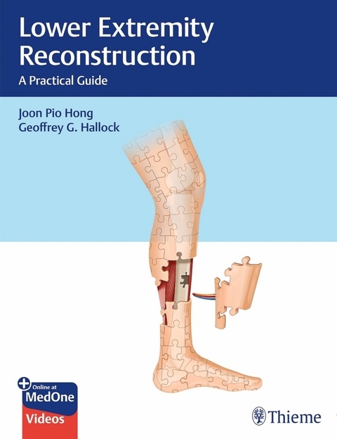 Lower Extremity Reconstruction - Joon Pio Hong, Geoffrey G. Hallock