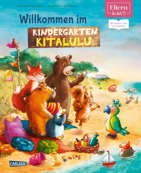 Willkommen im Kindergarten Kitalulu  (ELTERN-Vorlesebuch) -  Constanze Steindamm