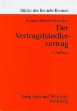 Der Vertragshändlervertrag - Herbert Stumpf, Matthias Jaletzke, Jörg M Schultze