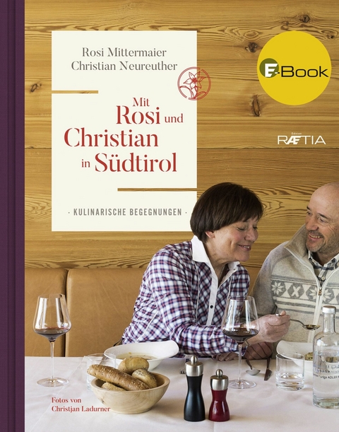 Mit Rosi und Christian in Südtirol - Rosi Mittermaier, Christian Neureuther