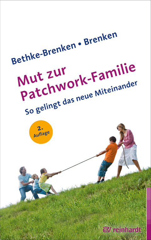 Mut zur Patchwork-Familie -  Inga Bethke-Brenken,  Günter Brenken