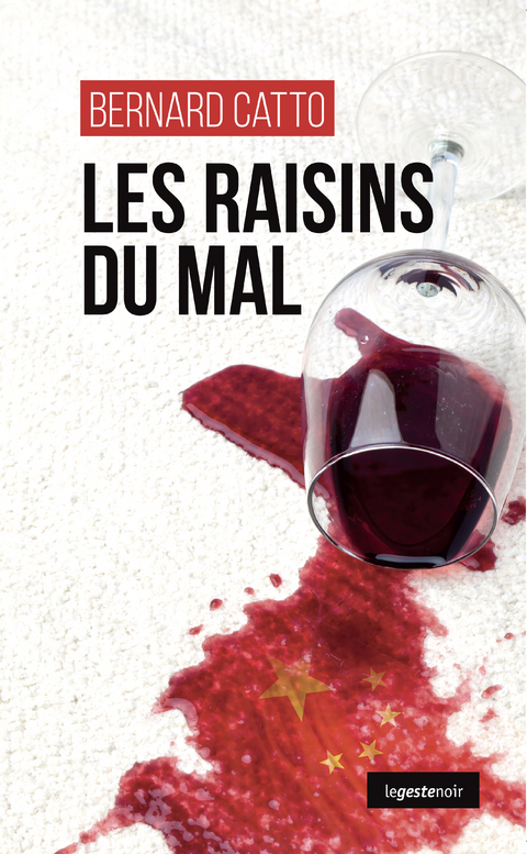 Les raisins du mal - Bernard Catto