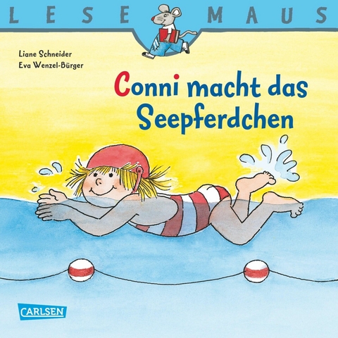 LESEMAUS: Conni macht das Seepferdchen -  Liane Schneider