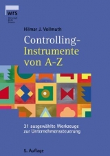 Controlling-Instrumente von A - Z - Hilmar J Vollmuth