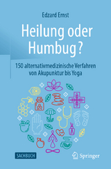 Heilung oder Humbug? -  Edzard Ernst