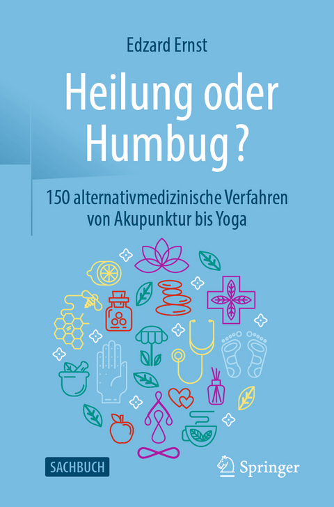 Heilung oder Humbug? -  Edzard Ernst