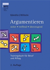 Argumentieren - Edmüller, Andreas; Wilhelm, Thomas