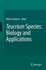 Teucrium Species: Biology and Applications - 