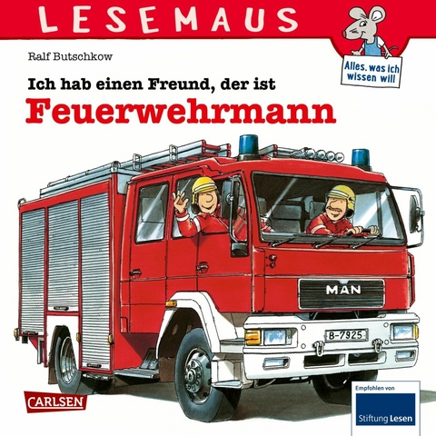 LESEMAUS: Ich hab einen Freund, der ist Feuerwehrmann -  Ralf Butschkow