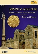 Imperium Romanum. Römer, Christen und Alamannen zwischen Rhein und Donau - 