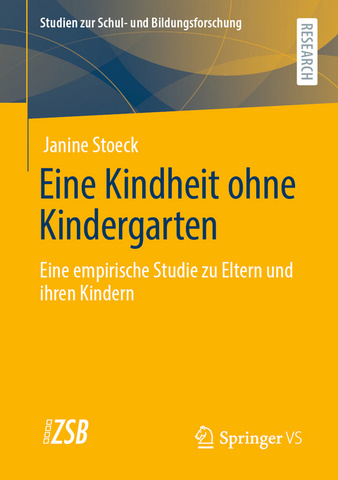 Eine Kindheit ohne Kindergarten - Janine Stoeck