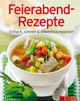 Feierabend-Rezepte