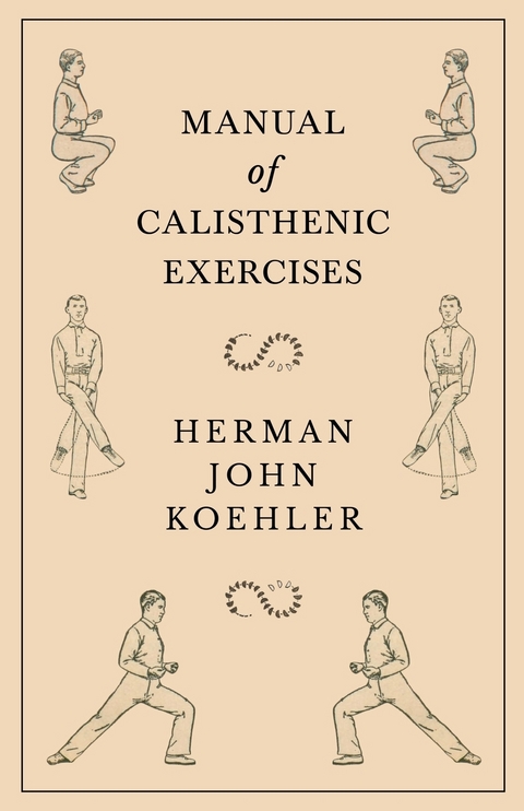 Manual of Calisthenic Exercises -  Herman John Koehler