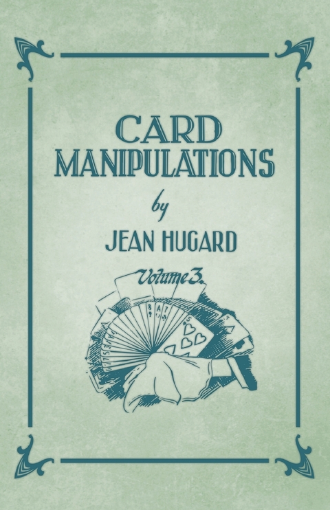 Card Manipulations - Volume 3 -  Jean Hugard