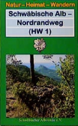 Schwäbische Alb - Nordrandweg (HW1) - Willi Beck, Willi Siehler