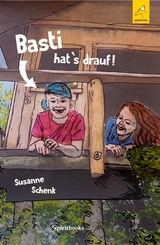 Basti hat's drauf - Susanne Schenk