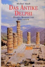 Das antike Delphi - Maass, Michael