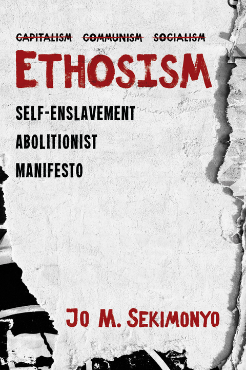 Ethosism - Jo M. Sekimonyo