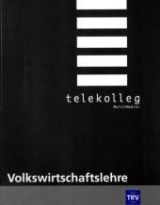 Telekolleg MultiMedial (Fachhochschulreife) Volkswirtschaftslehre - Thomas Bartscher