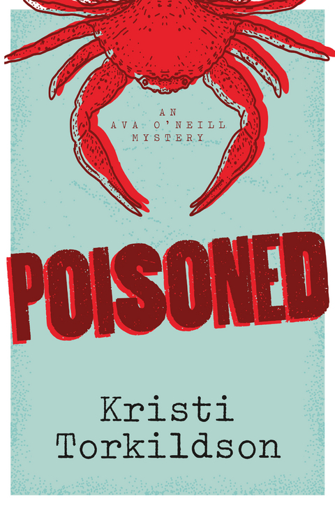 Poisoned -  Kristi Torkildson