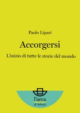 Accorgersi - Paolo Lipari