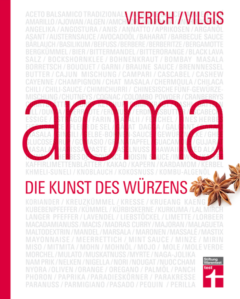 Aroma - Die Kunst des Würzens -  Thomas Vilgis,  Thomas Vierich